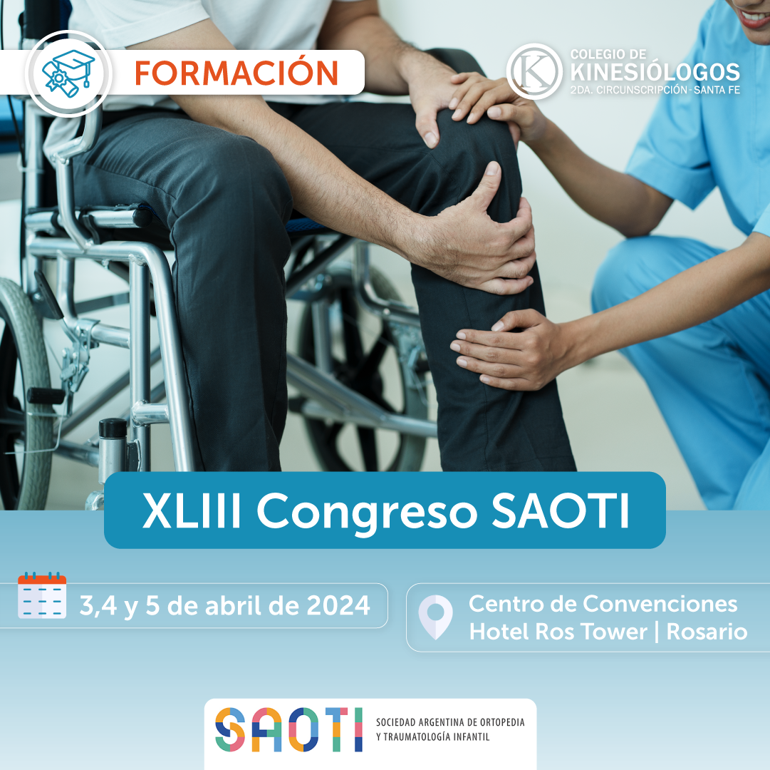 XLIII Congreso de la Sociedad Argentina de Ortopedia y Traumatología Infantil.