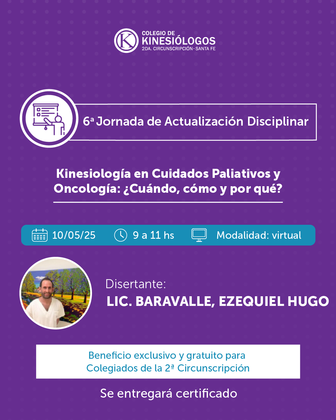 6ª Jornada de Actualización Disciplinar: Kinesiología en Cuidados Paliativos y Oncología ¿Cuándo, cómo y por qué?
